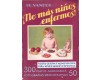 NO MAS NIOS ENFERMOS - Nueva cocina y alimentacion para nios sanos y enfermos