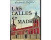 LAS CALLES DE MADRID - Pedro de Repide