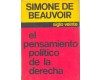 EL PENSAMIENTO POLITICO DE LA DERECHA - Simone de Beauvoir