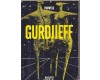 GURDJIEFF, EL HOMBRE MAS EXTRAO DE ESTE SIGLO (Documentos, Testimonios, Textos y Comentarios sobre una Sociedad Inicitica Contempornea) - Louis Pauwels
