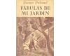 FABULAS DE MI JARDIN - Duhamel, Georges. Prlogo de Maria Manent.