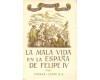 LA MALA VIDA EN LA ESPAA DE FELIPE IV - Deleito Piuela, Jos. Prologo del Dr.Maraon