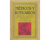 MEDICOS Y BOTICARIOS. Stiras, epigramas. Narraciones, burlas....