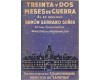 TREINTA Y DOS MESES DE GUERRA Al ex recluso Ramon Serrano Suer