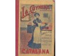 LA CUYNERA CATALANA - Reglas utils,facils,seguras y economicas per cuynar be - - Annimo